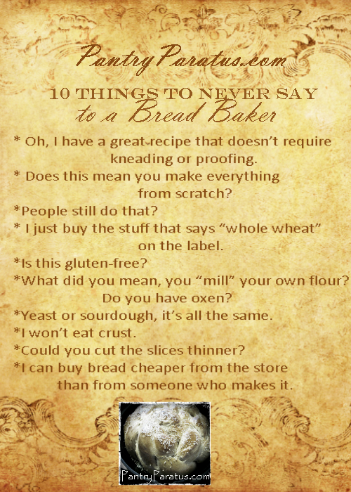 10 Things To Never Say To A Bread Baker