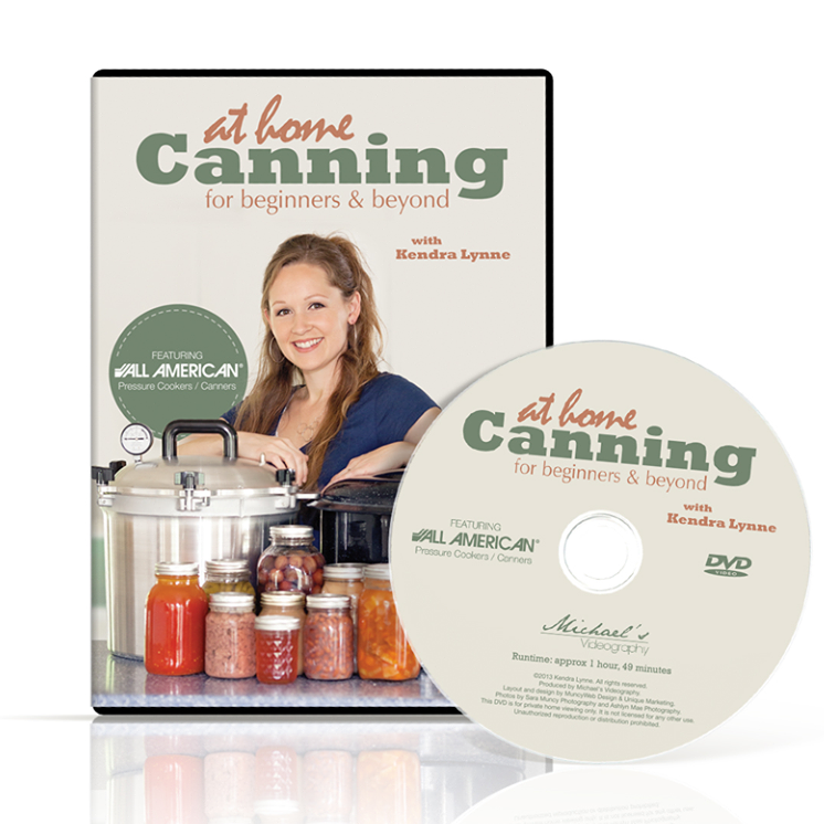 At Home Canning for Beginners and Beyond