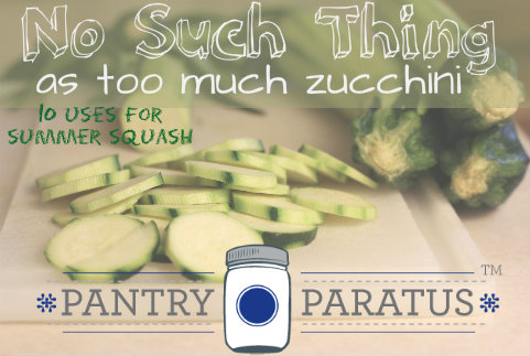No Such Thing as Too Much Zucchini