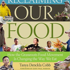 Reclaiming Our Food